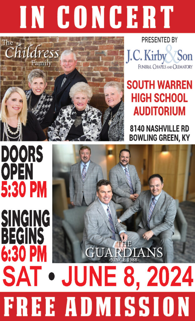 See The Childress Family and The Guardians in concert sponsored by J. C. Kirby & Son Funeral Chapels
