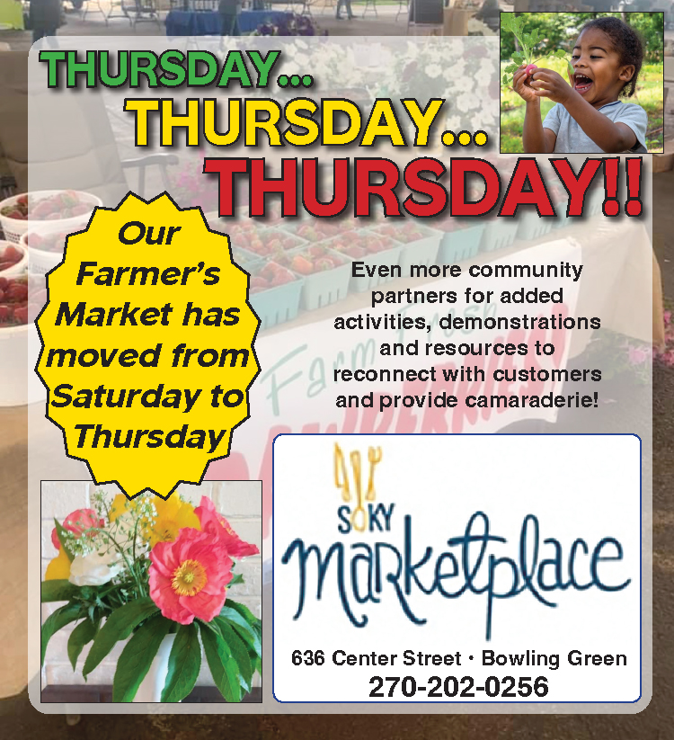 SoKY Marketplace farmers market is now on Thursday.