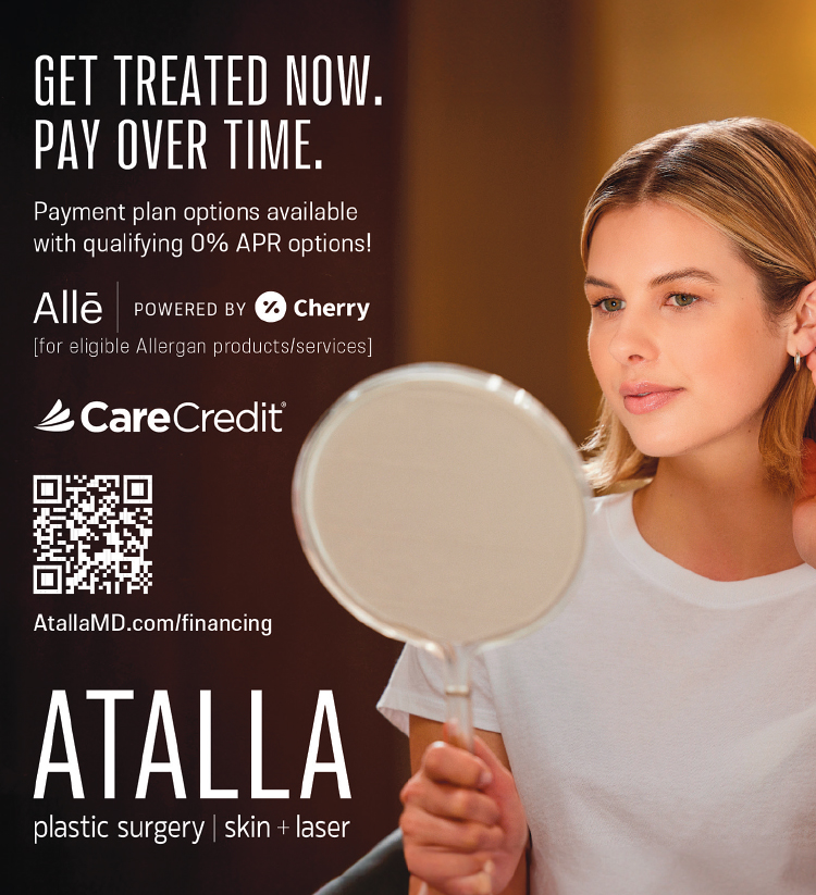 Atalla Plastic Surgery-Skin-Laser... get treated now and pay over time.