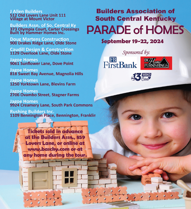 Parade of Homes brought to you by the Builders Association of South Central Kentucky