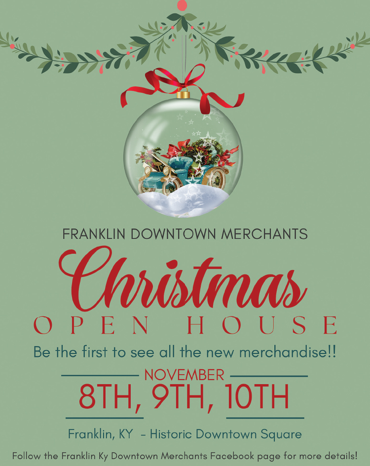 Enjoy the Christmas Open House with the Franklin Kentucky Downtown Merchants November 8, 9 & 10.