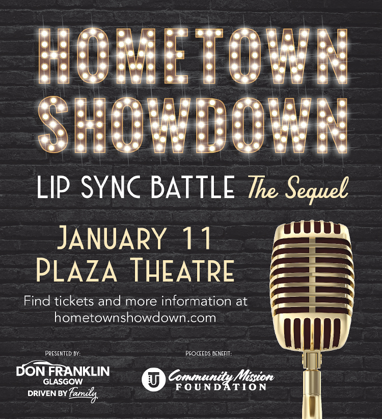 Don't miss the Lip Sync Battle... Hometown Showdown at the Plaza Theatre sponsored by T J Samson Community Mission Foundation.