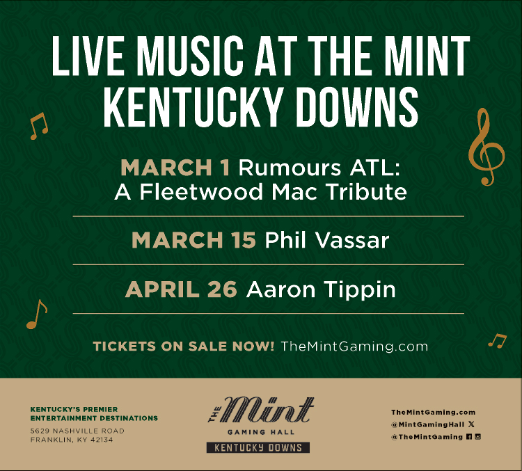 Live music at the Mint Kentucky Downs for March.