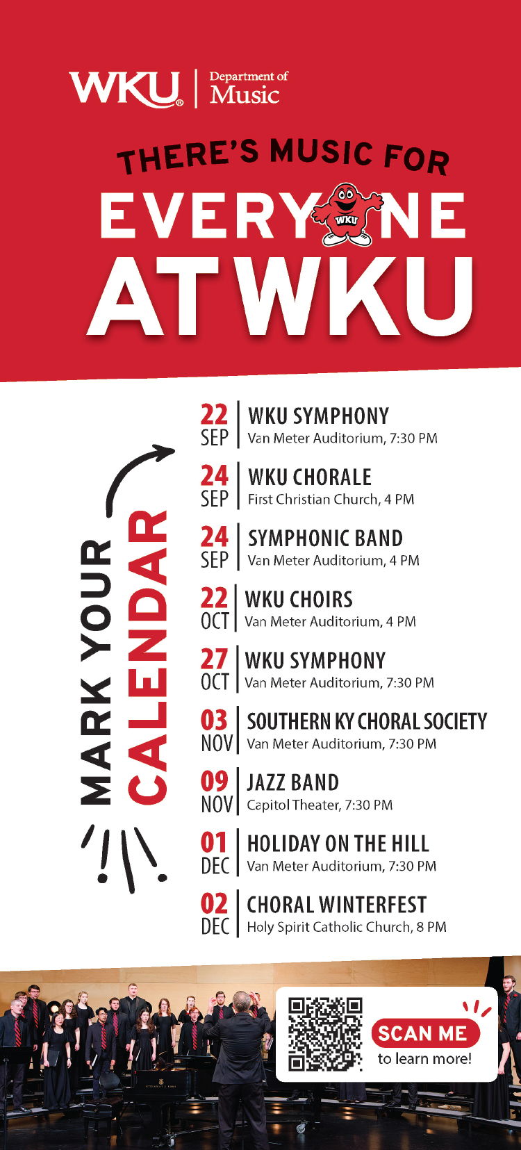 The Hill is alive with music… from the WKU Department of Music SOKY